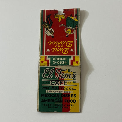 El Fenix Cafe Mexican Food Dallas Texas Vintage Matchbook TB6-MB2-11