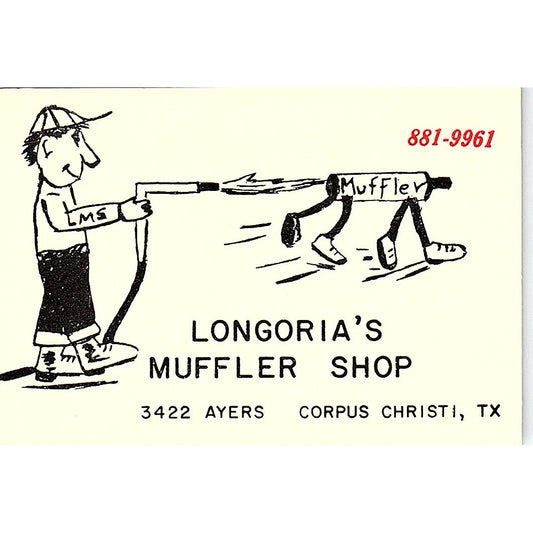 Longoria's Muffler Shop Corpus Christi TX Vintage Business Card TH2-B1