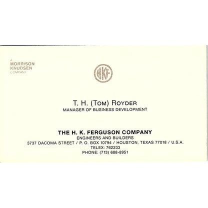 The H.k. Ferguson Company T.h. (Tom) Royder Houston Texas Business Card SF3-B5