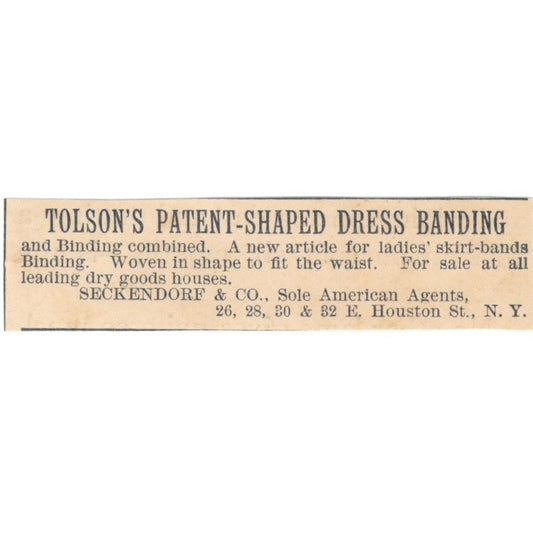 Tolson's Dress Banding Seckendorf & Co Houston St NY 1892 Magazine Ad AB6-S6