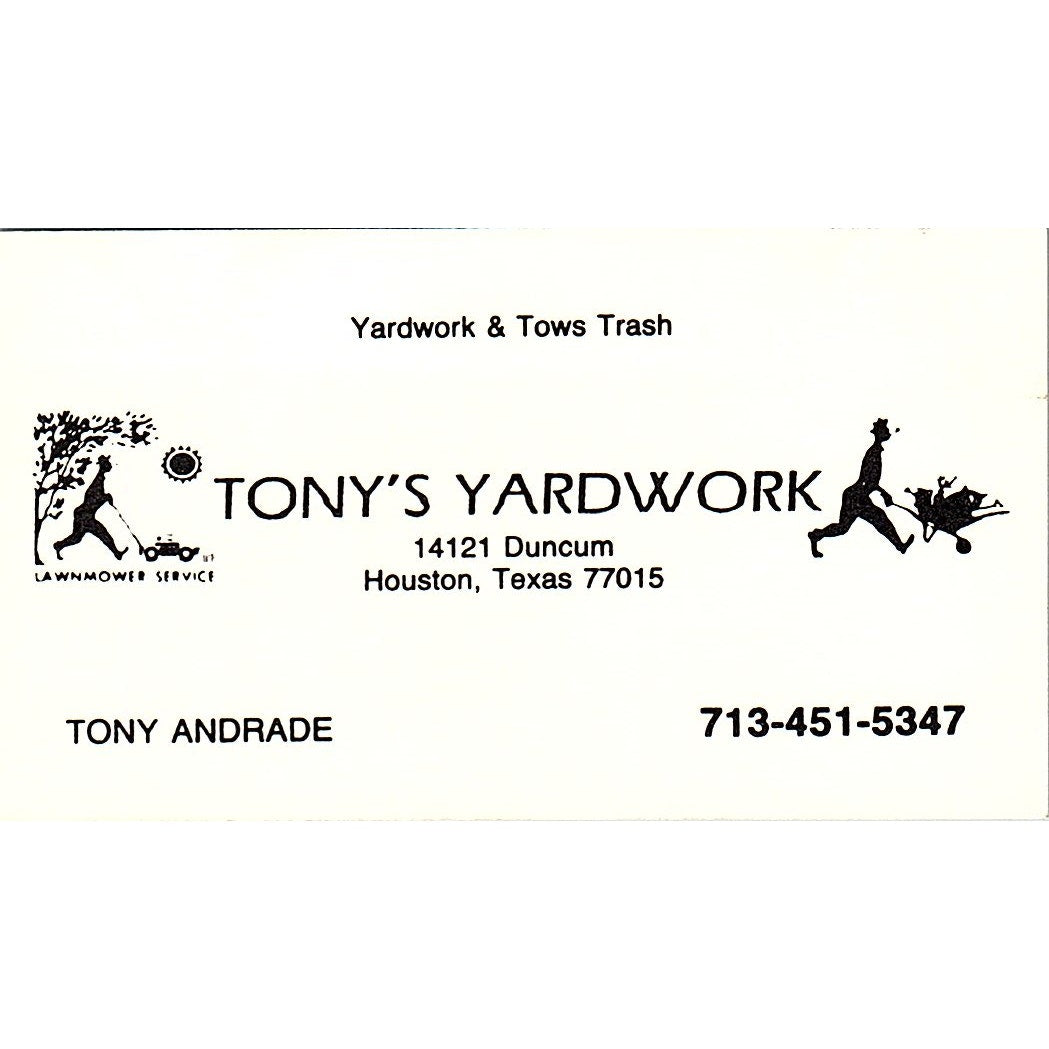 Tony Andrade Tony's Yardwork Houston Vintage Business Card SD9-B7