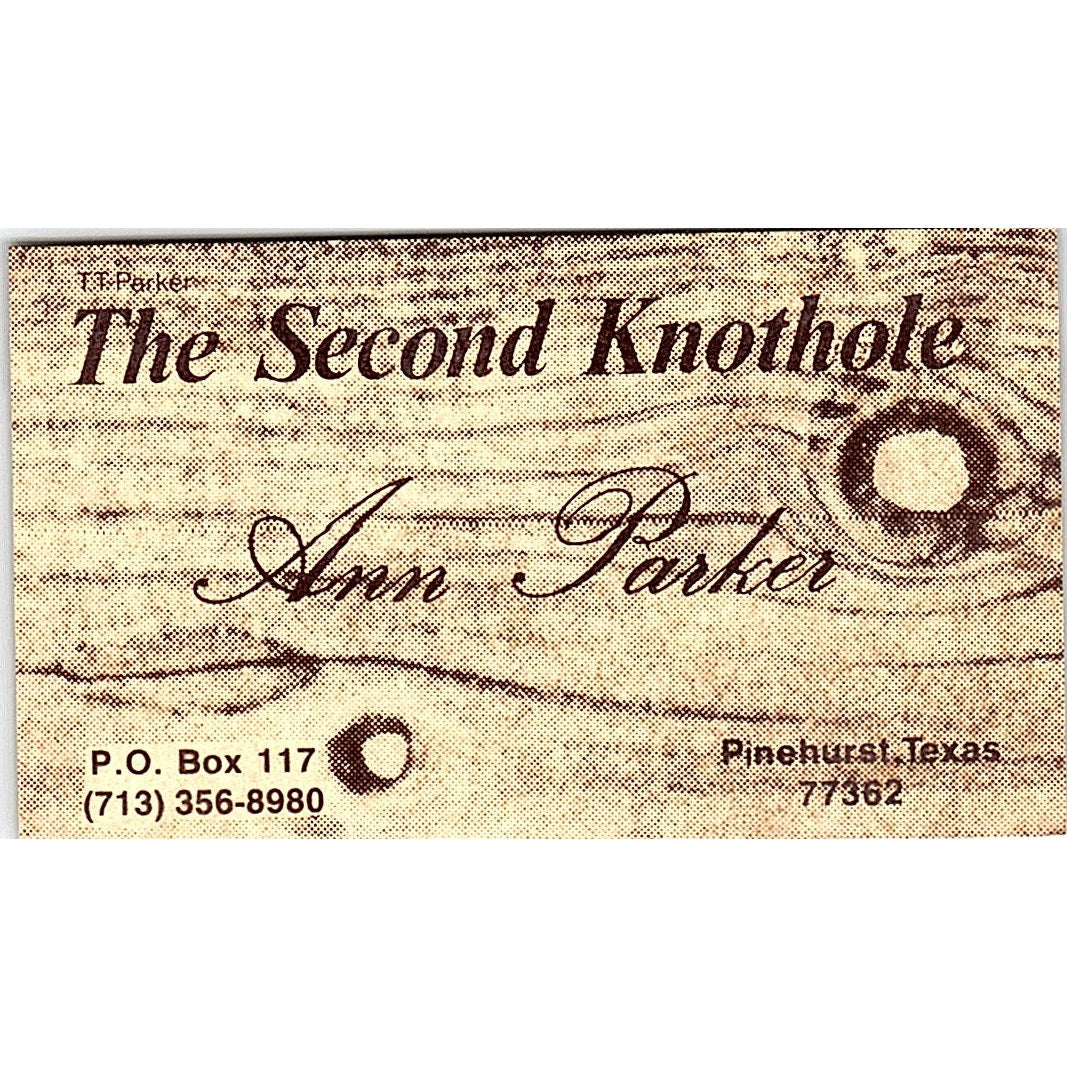 The Second Knothole Ann Parker Pinehurst Texas Vintage Business Card SF3-B4