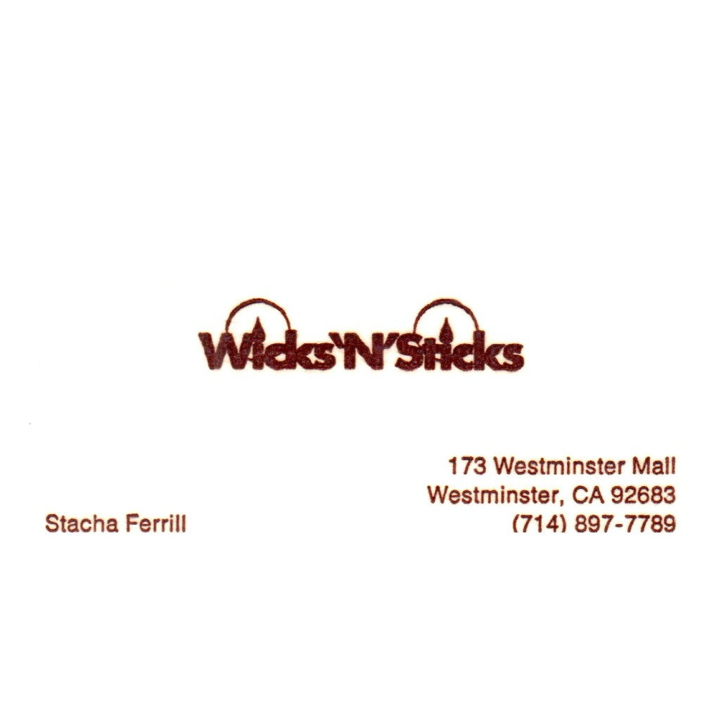Wicks'N'Sticks Stacha Ferrill Westminster, CA Vintage Business Card SF3-B1