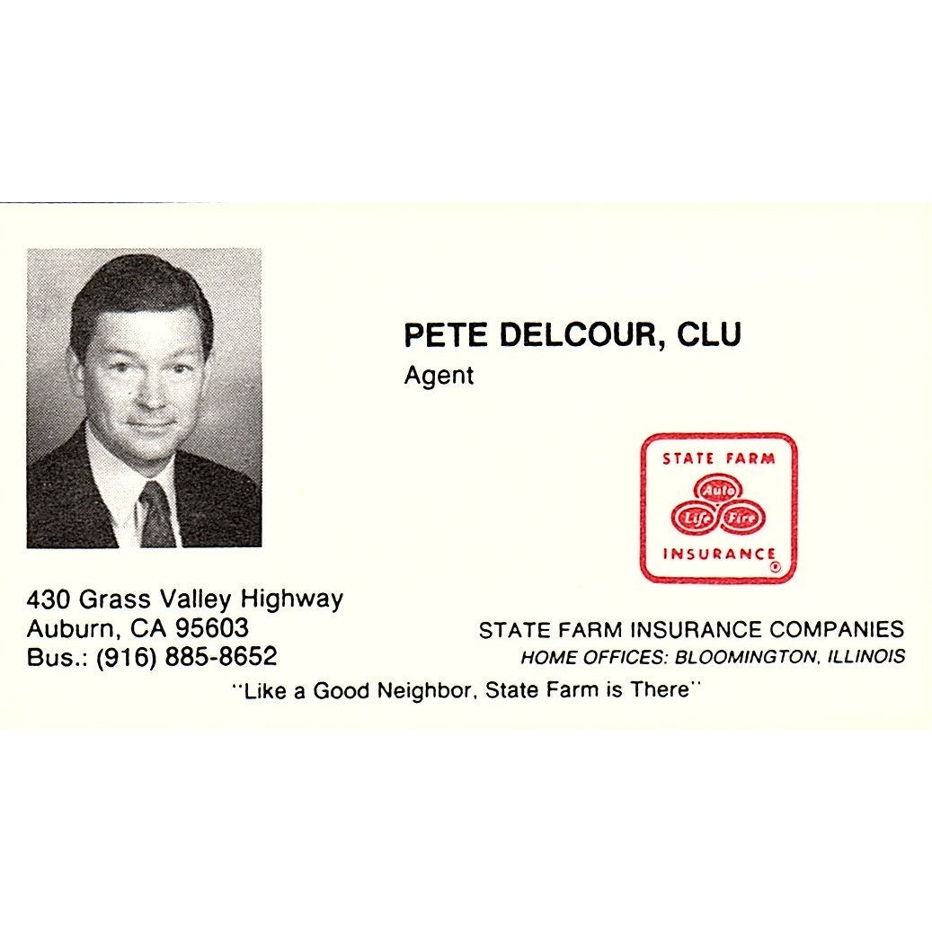 Pete Delcour State Farm Agent Auburn CA Vintage Business Card SD9-B14