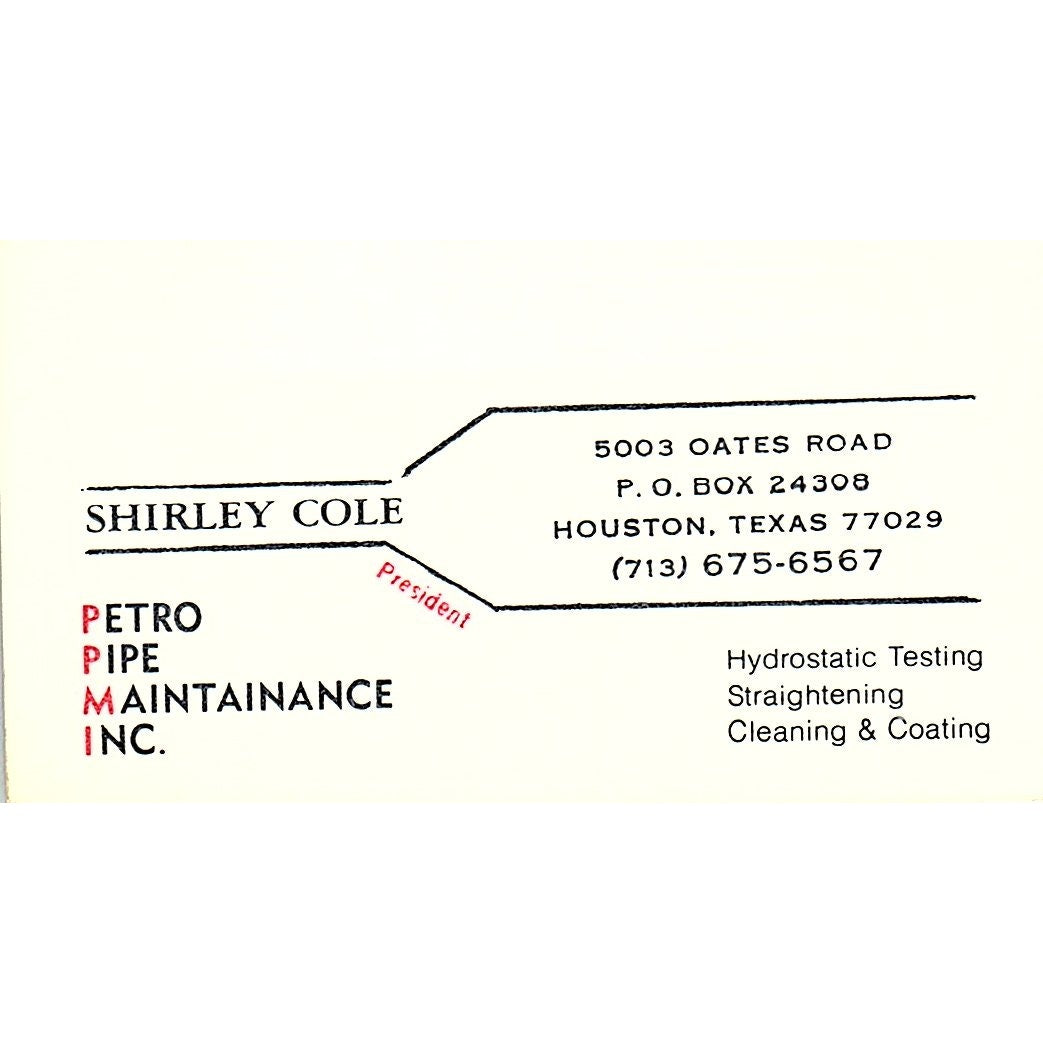 Shirley Cole Petro Pipe Maintenance Houston Vintage Business Card SE5-B3