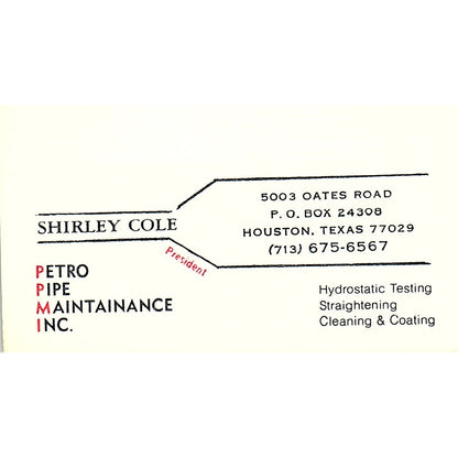 Shirley Cole Petro Pipe Maintenance Houston Vintage Business Card SE5-B3