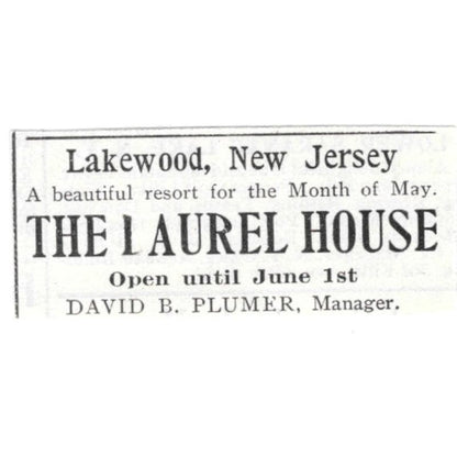 The Laurel House Lakewood NJ David B. Plumer 1918 Original Advertisement AE5-SV6