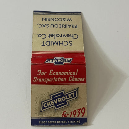 1939 Schmidt Chevrolet Co Prairie Du Sac WI Vintage Matchbook TB6-MB2-11