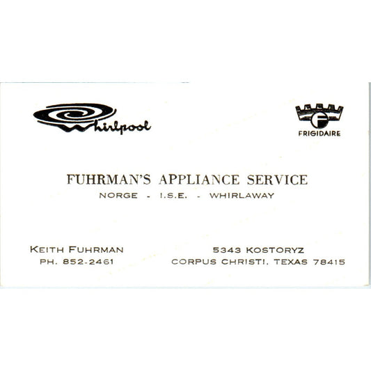 Keith Fuhrman's Appliance Service Corpus Christi Vintage Business Card SD8-B13