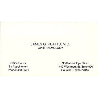 Ophthalmology James G. Keatts Houston Texas Vintage Business Card SB4-B3