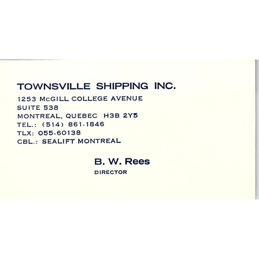 Townsville Shipping Inc B.W. Rees Montreal Quebec Vintage Business Card SC9-B4