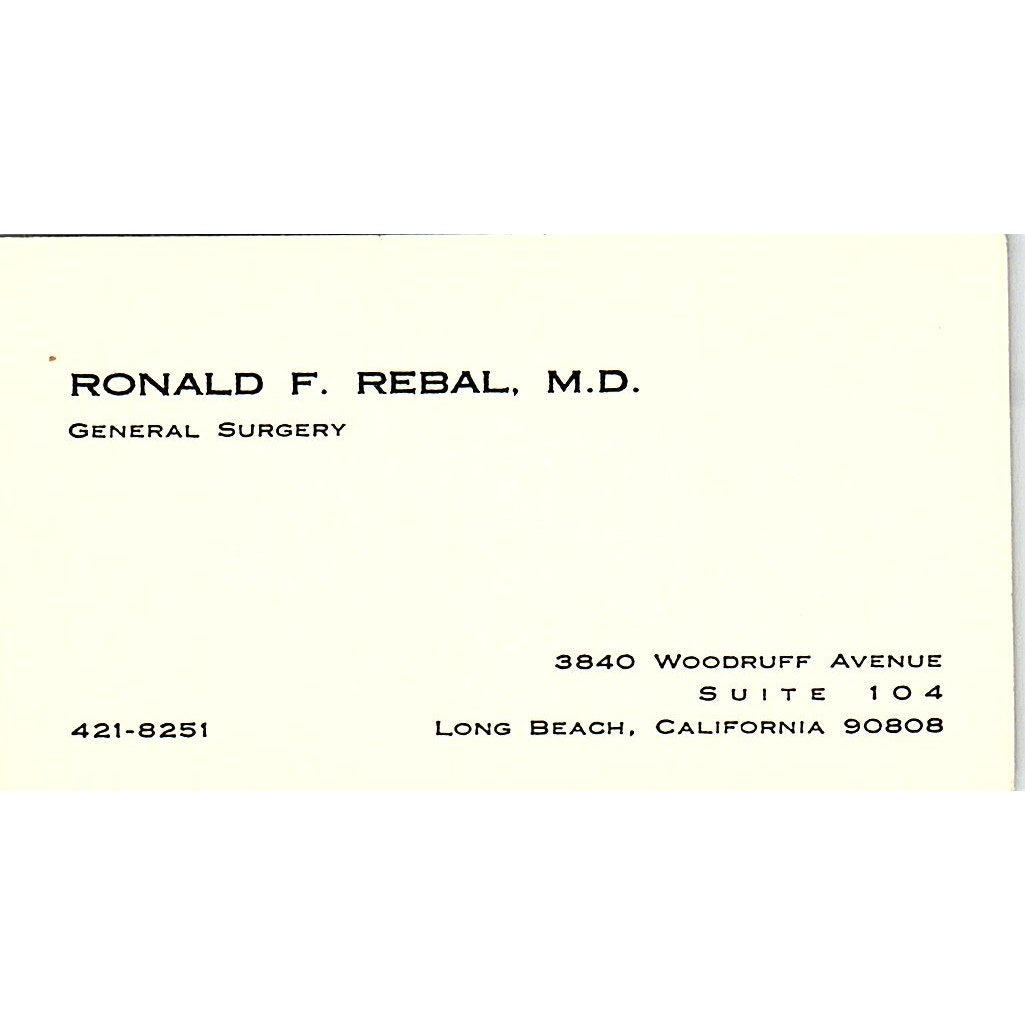Ronald F. General Surgery Rebal Long Beach CA Vintage Business Card SF3-B7