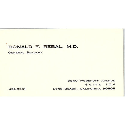 Ronald F. General Surgery Rebal Long Beach CA Vintage Business Card SF3-B7