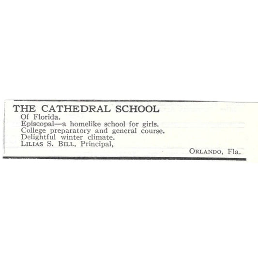 Cathedral School Orlando FL Lilias S. Bill c1918 Original Advertisement AE5-SV4