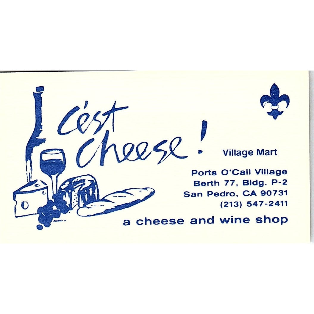 C'est Cheese Village Mart Ports O'Call San Pedro CA Vintage Business Card SD9-B9