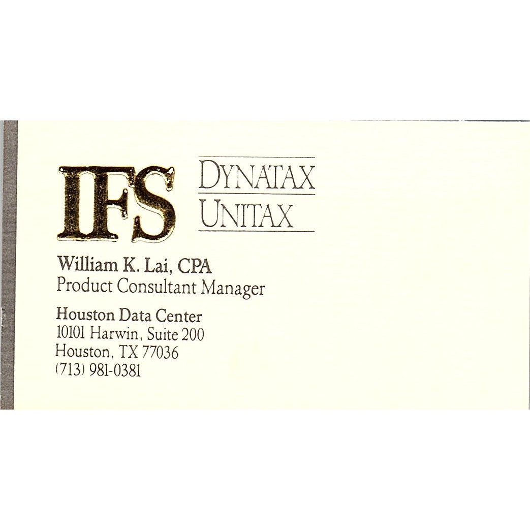 William K Lai CPA IFS Dynatax Unitax Houston Vintage Business Card SD9-B2