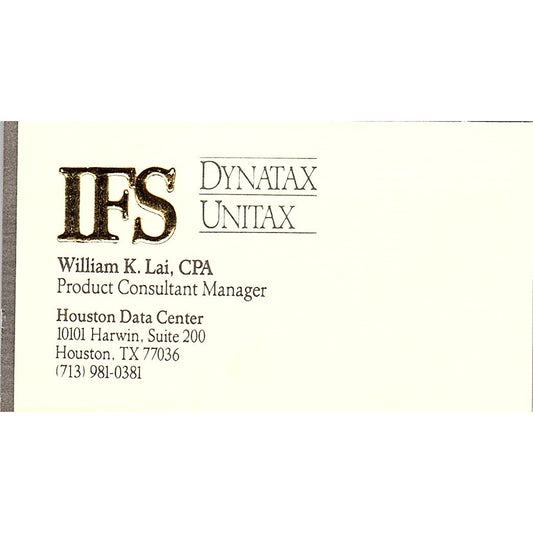 William K Lai CPA IFS Dynatax Unitax Houston Vintage Business Card SD9-B2