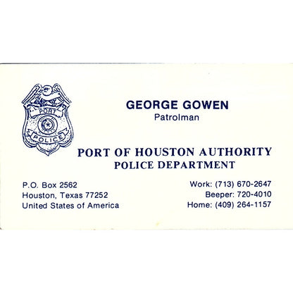 George Gowen Patrolman Port of Houston Authority Police Vtg Business Card SC9-B7