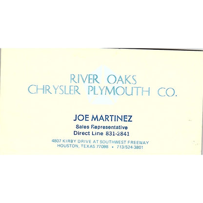 Joe Martinez River Oaks Chrysler Plymouth Houston Vintage Business Card SD9-B6