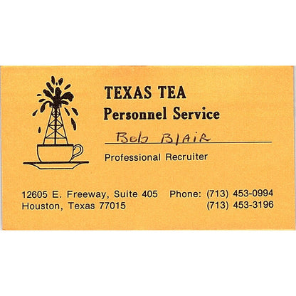 Texas Tea Personnel Service Bob Blair Houston Texas Vintage Business Card SF3-B7