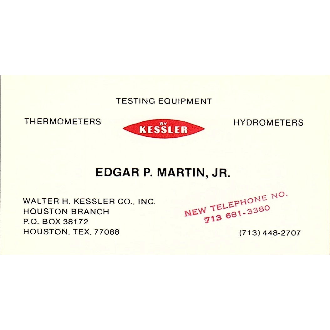 Walter H. Kessler Co., Inc. Edgar P. Martin Houston TX Business Card SSB4-B12