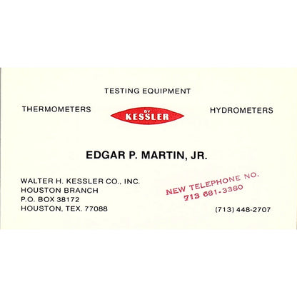 Walter H. Kessler Co., Inc. Edgar P. Martin Houston TX Business Card SSB4-B12