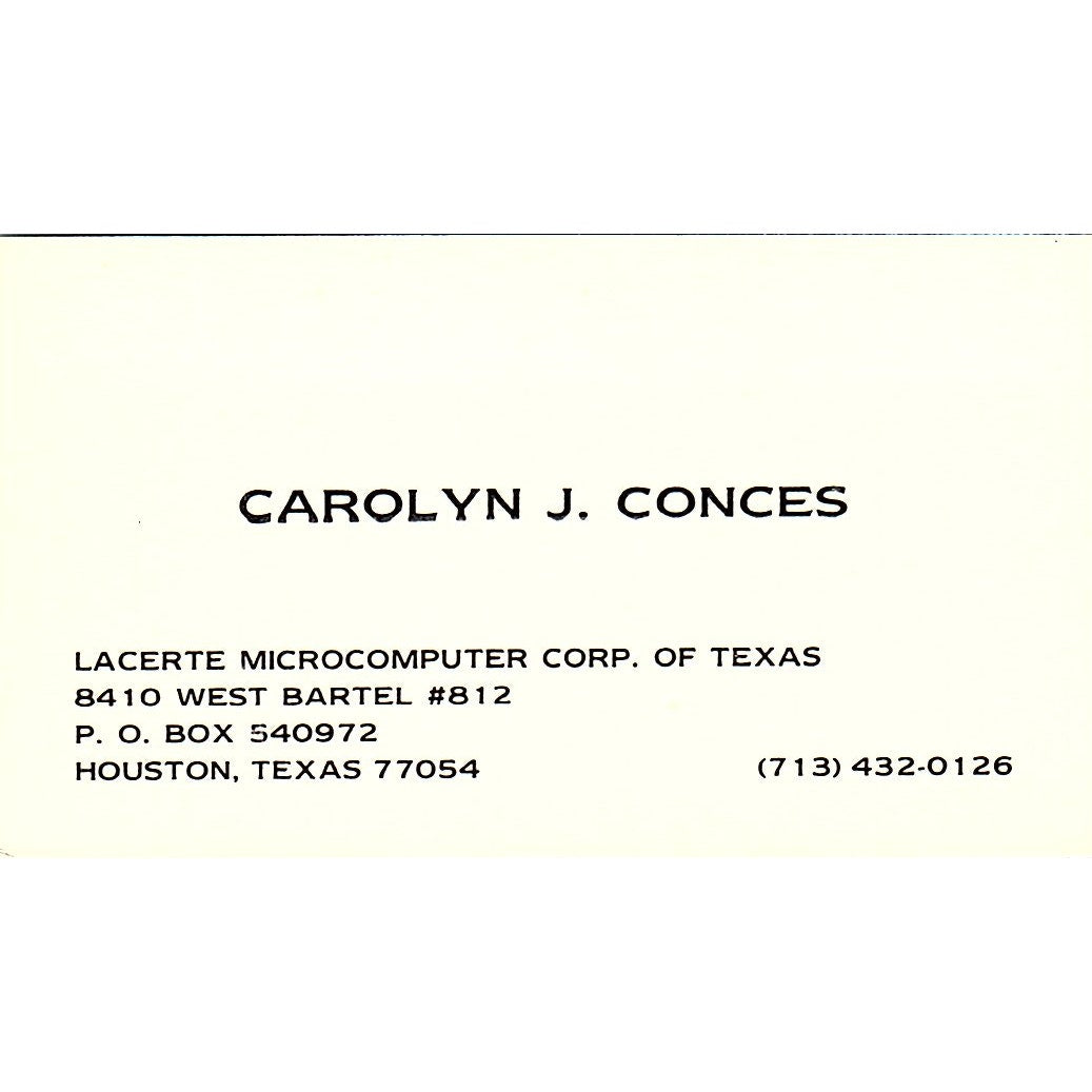 Carolyn J Conces Lacerte Microcomputer Houston TX Vintage Business Card SD9-B2