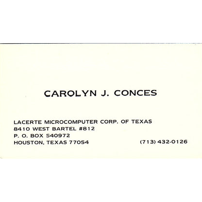 Carolyn J Conces Lacerte Microcomputer Houston TX Vintage Business Card SD9-B2
