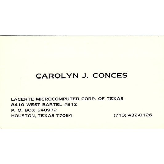 Carolyn J Conces Lacerte Microcomputer Houston TX Vintage Business Card SD9-B2