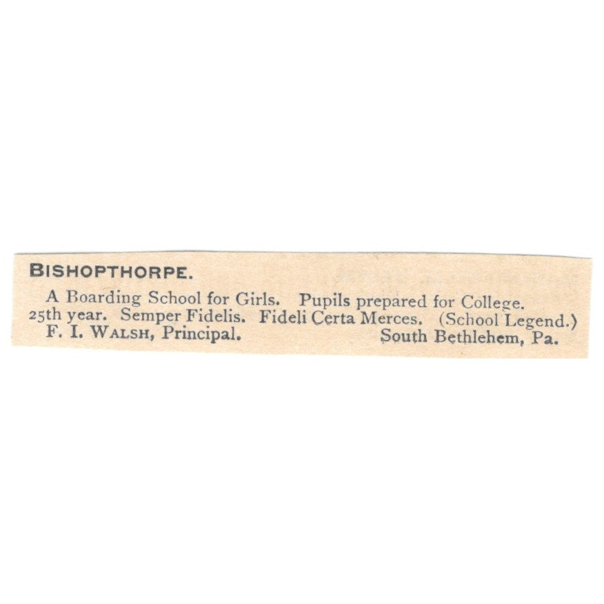 Bishopthorpe Boarding School for Girls F.I. Walsh South Bethlehem 1892 Ad AK6-S4