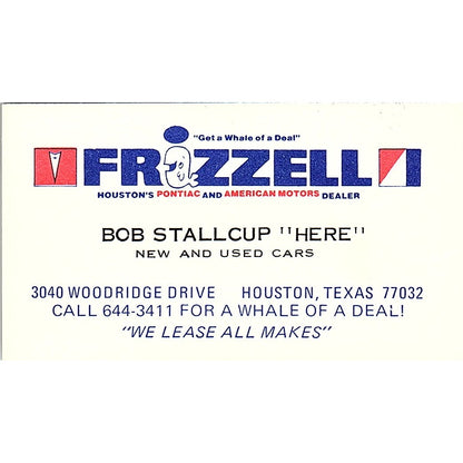 Bob Stallcup Frazzelli Pontiac Houston Vintage Business Card SD9-B6