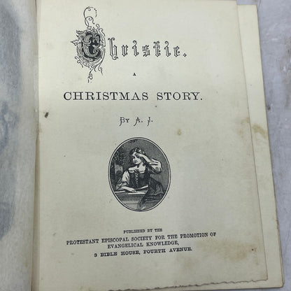 c1880 Christie A Christmas Story Tract Protestant Episcopal Society NY D10