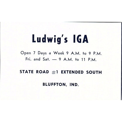 Ludwig's IGA State Road #1 Bluffton Indiana 1964 Ad AG1-M6