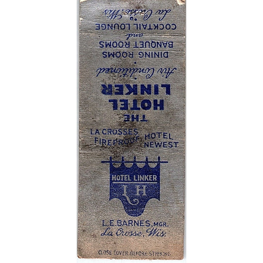 The Hotel Linker L.E. Barnes La Crosse WI Vintage Matchbook Cover SF3-Y4