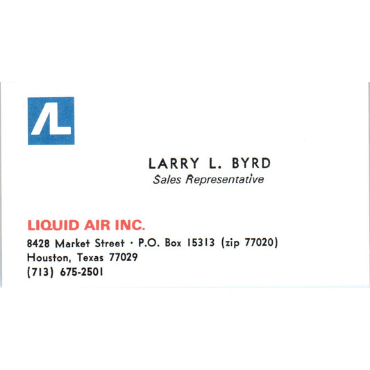 Larry L. Byrd Liquid Air Inc Houston TX Vintage Business Card SD4-B1