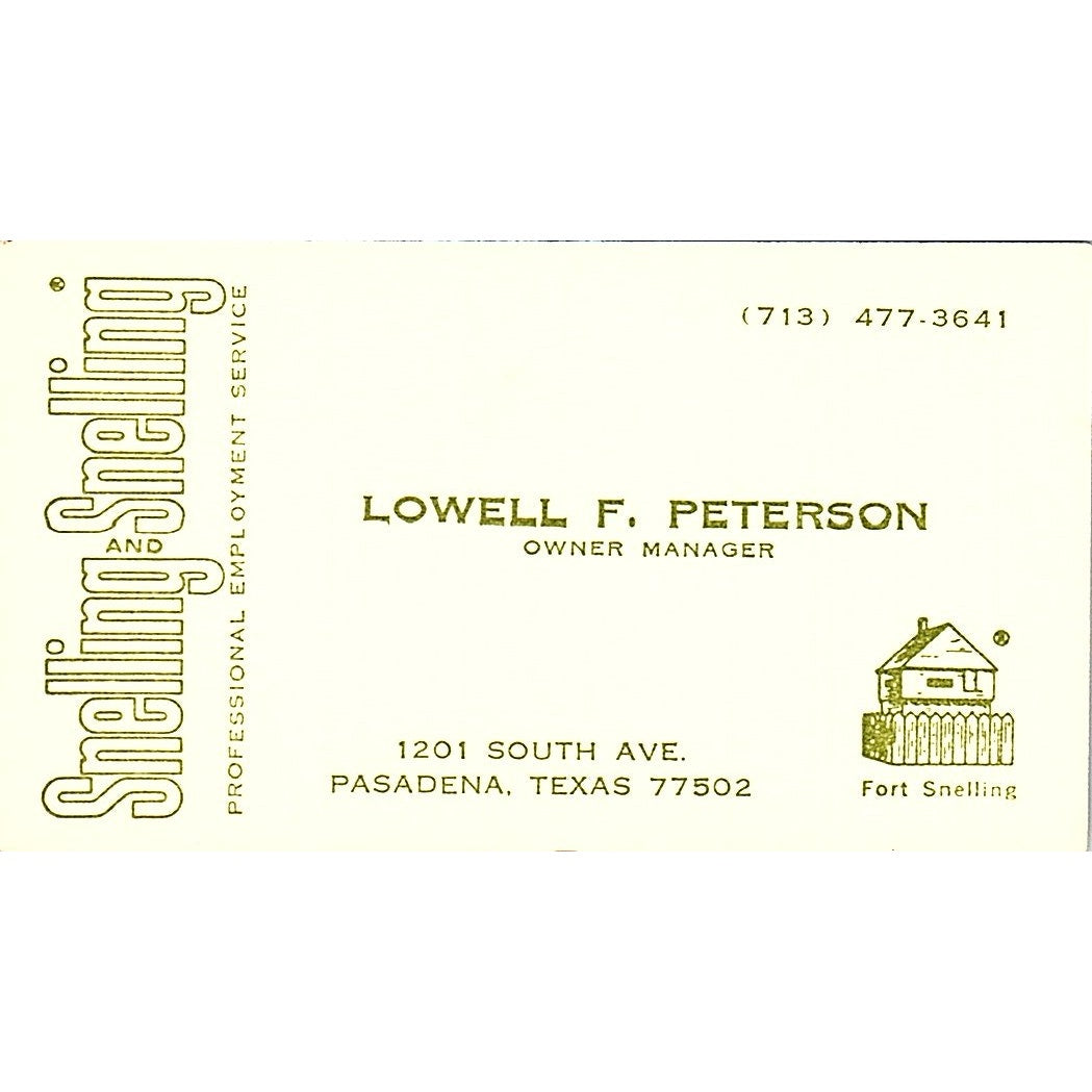 Snelling & Snelling Lowell F. Peterson Pasadena TX Vintage Business Card SF3-B7