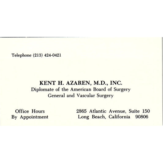 Diplomat of the American Board of Surgery KENT H. AZAREN CA Business Card SF3-B8