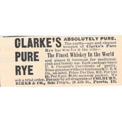 Clarke's Pure Rye Colburn, Birks & Co Peoria IL 1892 Magazine Ad AB6-S2