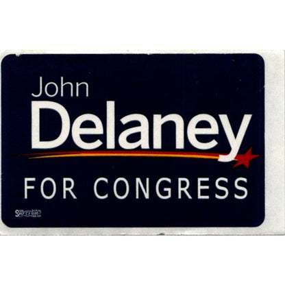 Vintage John Delaney for Congress Political Campaign Sticker TB7-BC17