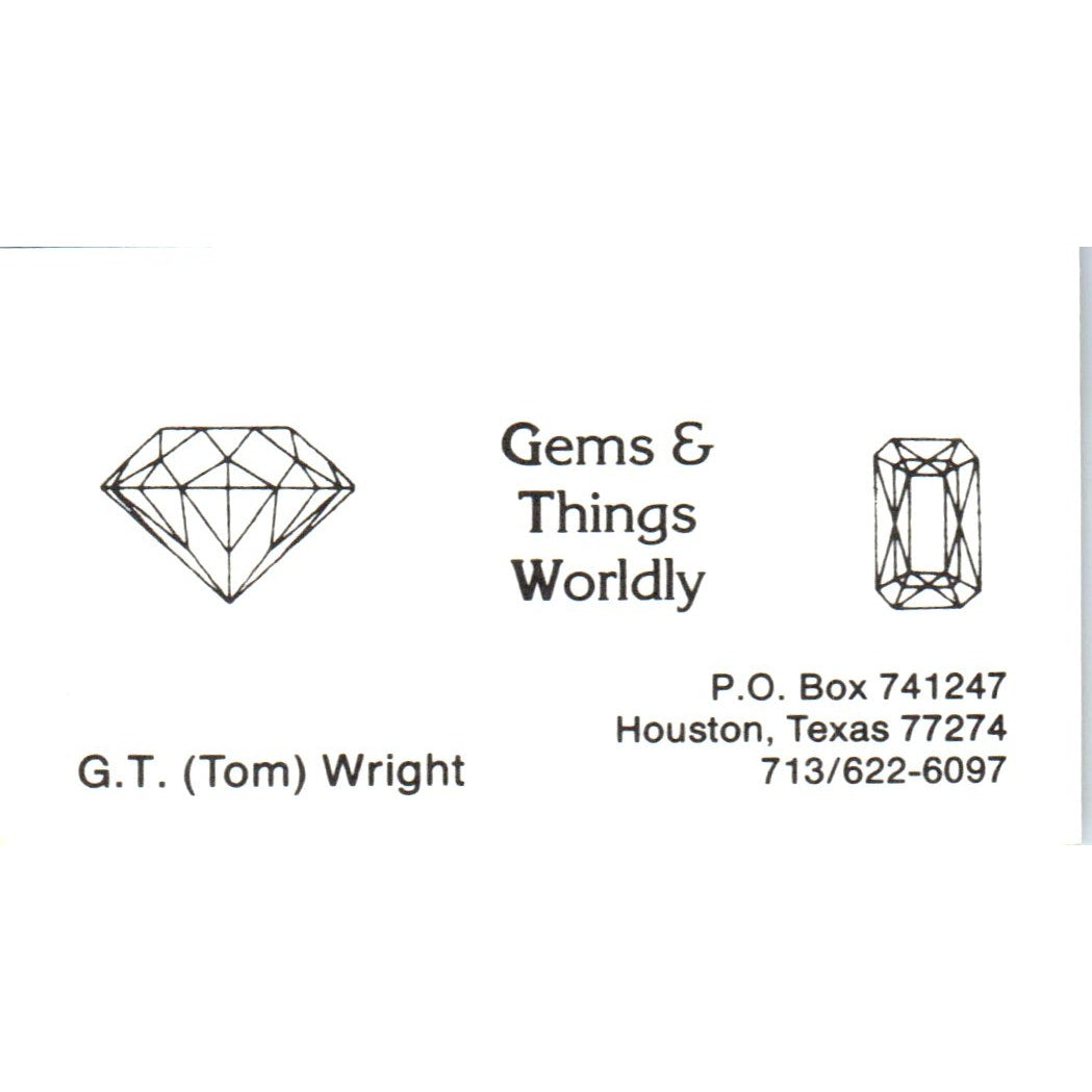 G.T. Tom Wright Gems & Things Worldly Houston TX Vintage Business Card SD8-B6