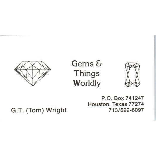 G.T. Tom Wright Gems & Things Worldly Houston TX Vintage Business Card SD8-B6