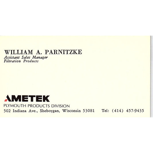 William A Parnitzke AMETEK Plymouth Products Sheboygan WI Business Card SD9-B9