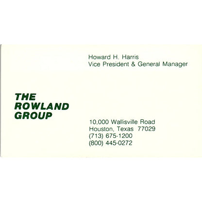 Howard H Harris The Rowland Group Houston Vintage Business Card SC9-B2
