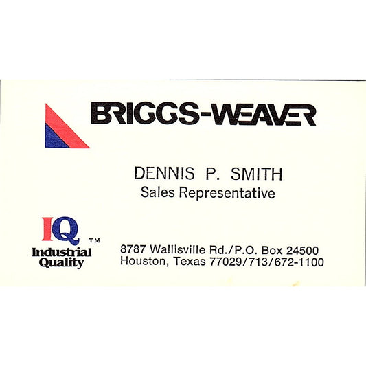 Briggs Weaver Dennis P  Smith  Houston Texas Vintage Business Card SB4-B8