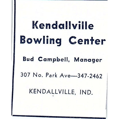 Kendallville Bowling Center Bud Campbell 307 N. Park Ave Indiana 1964 Ad AG1-S15