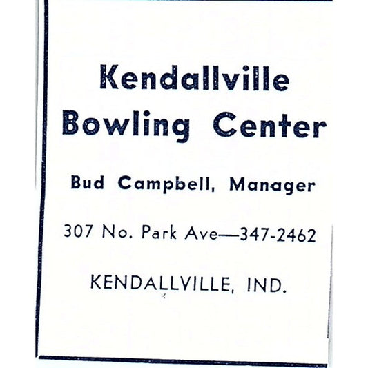 Kendallville Bowling Center Bud Campbell 307 N. Park Ave Indiana 1964 Ad AG1-S15