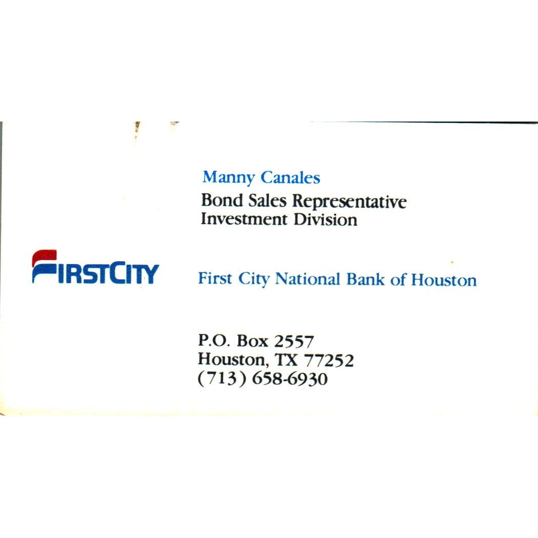 Manny Canales First City National Bank of Houston Vintage Business Card SE3-B9