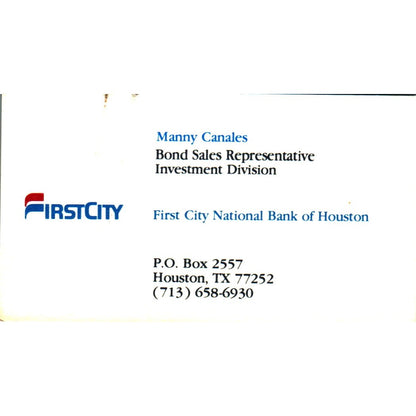 Manny Canales First City National Bank of Houston Vintage Business Card SE3-B9