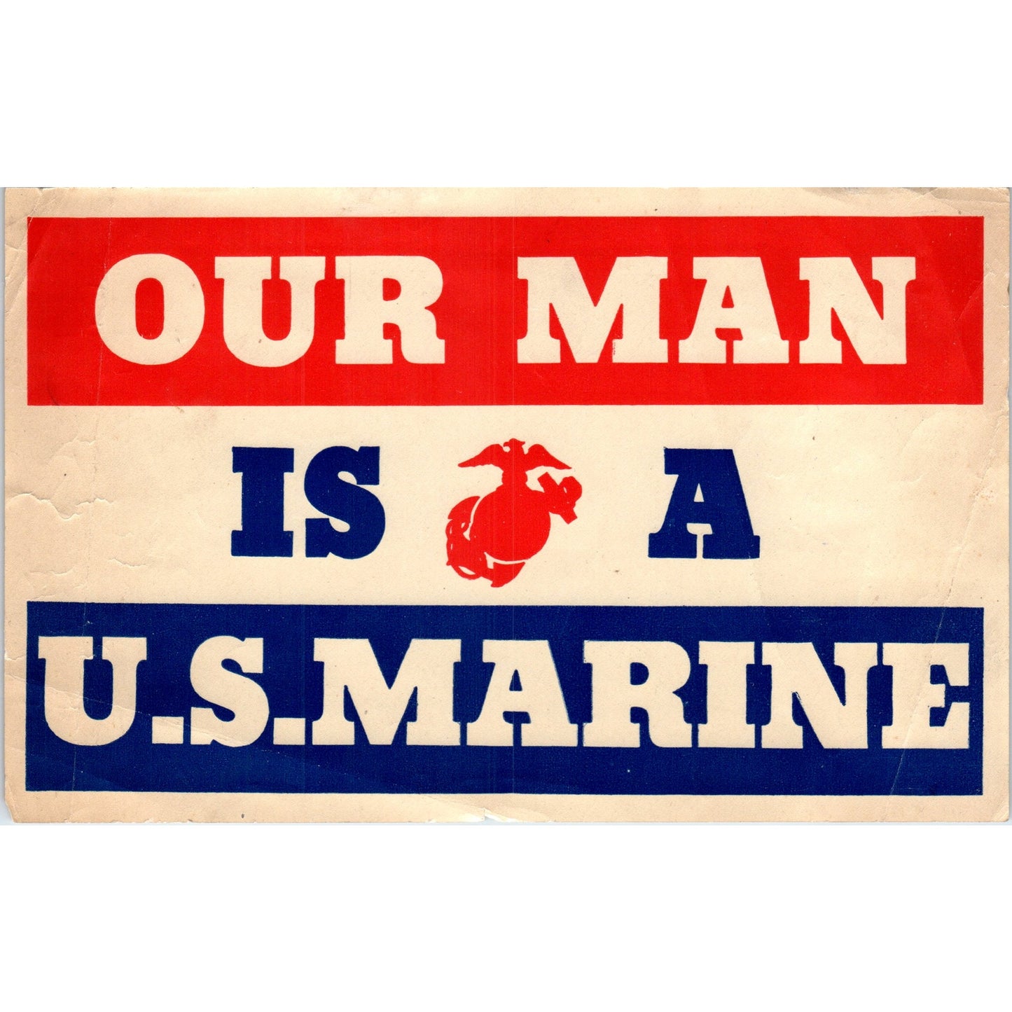 Vintage Our Man is a U.S. Marine Placard 5x8" D24