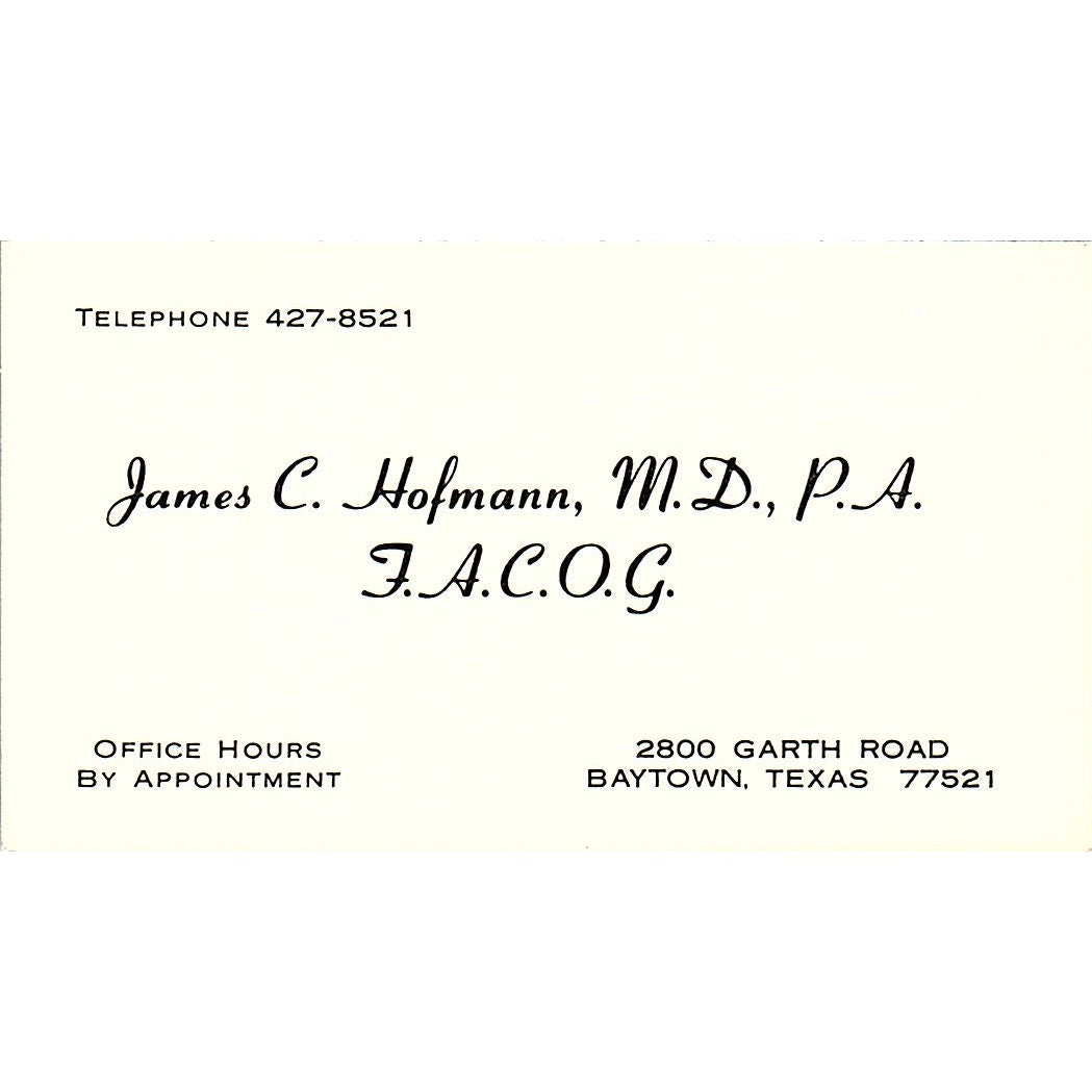 James C. Hofmann M.D., P.A., FACOG Baytown Texas Vintage Business Card SF3-B8